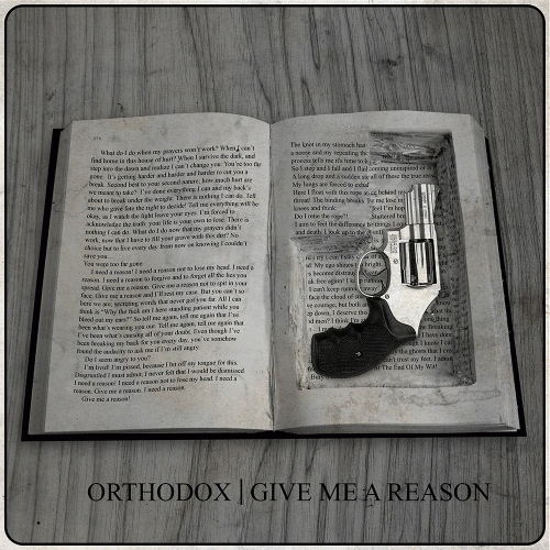 Orthodox (USA) : Give Me a Reason